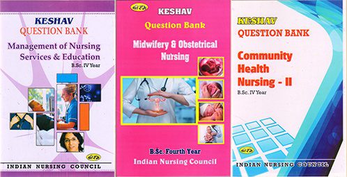 (Keshav) Combo Set Of B.Sc. Nursing 4th Year Solved Paper (Set Of 3 ...